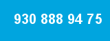 930 888 94 75